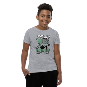 Feau rules everything Youth Short Sleeve T-Shirt