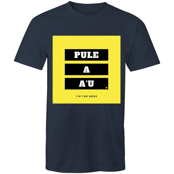 Pule A A'u - I am the Boss T-Shirt - Measina Treasures of Samoa