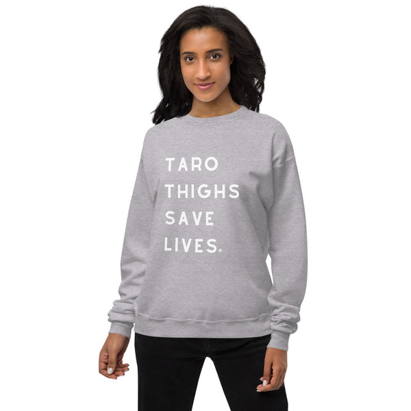 Taro Thighs Save Lives fleece sweatshirt USA - Measina Treasures of Samoa